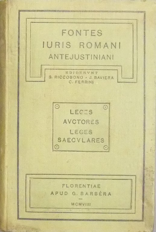 Fontes iuris romani antejustiniani. Pars Prima - Leges. Edidit notisque … | Immagine Gallery 2