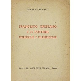 Francesco Orestano e le dottrine politiche e filosofiche