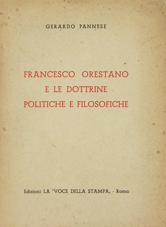 Francesco Orestano e le dottrine politiche e filosofiche | Immagine Gallery 2