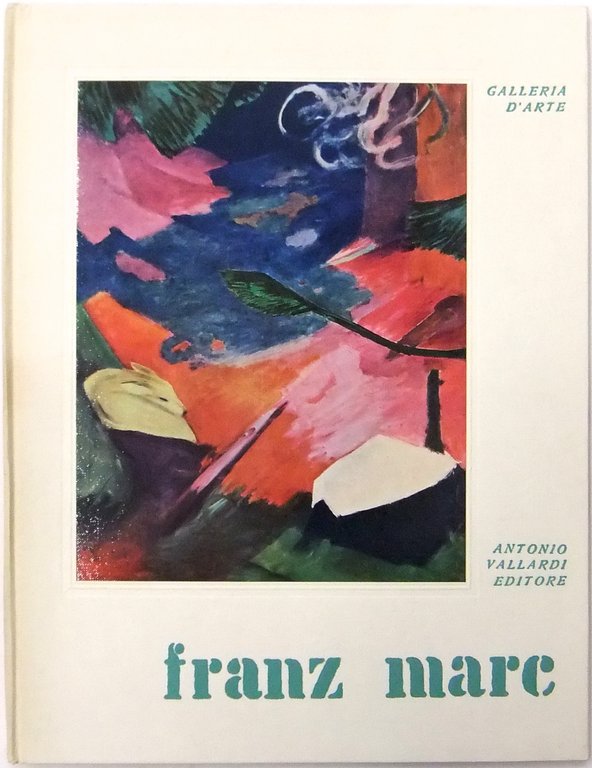 Franz Marc. Traduzione di Giancarlo Gabardini | Immagine Gallery 2