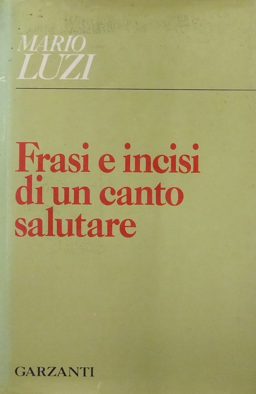 Frasi e incisi di un canto salutare | Immagine Gallery 2