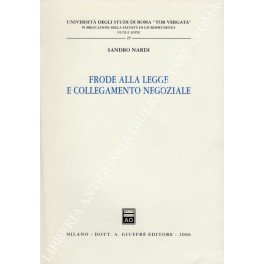 Frode alla legge e collegamento negoziale