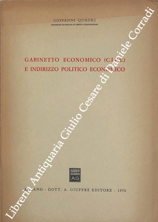 Gabinetto economico (C.I.P.E.) e indirizzo politico economico | Immagine Gallery 2