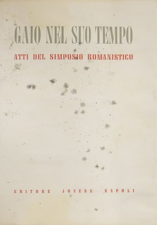 Gaio nel suo tempo. Atti del simposio romanistico | Immagine Gallery 2