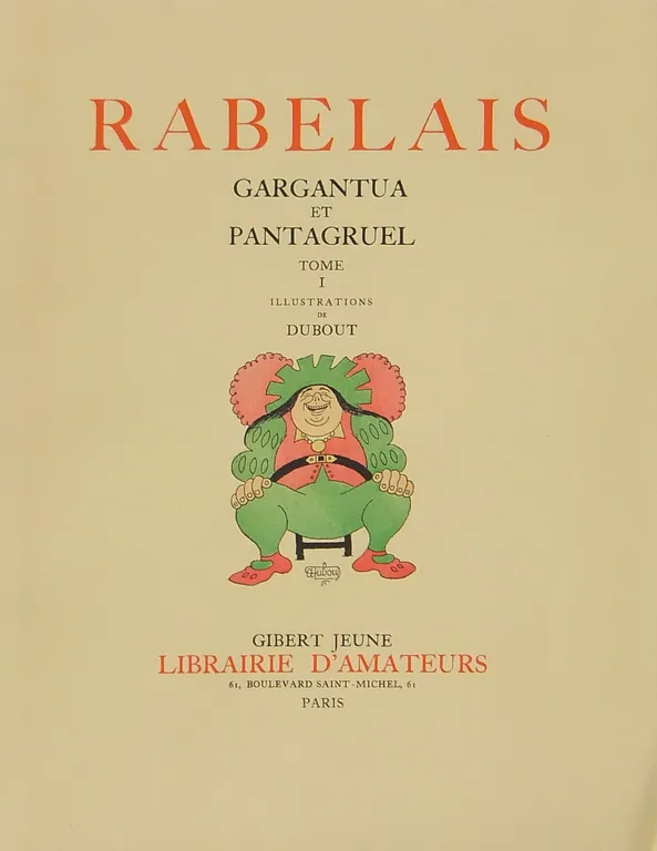 Gargantua et Pantagruel. Illustrations de Dubout | Immagine Gallery 2