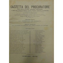 Gazzetta del Procuratore. Rivista critica di dottrina, legislazione e giurisprudenza. …