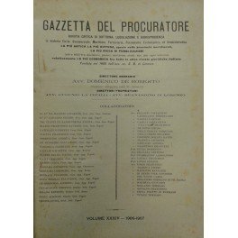 Gazzetta del Procuratore. Rivista critica di dottrina, legislazione e giurisprudenza. …