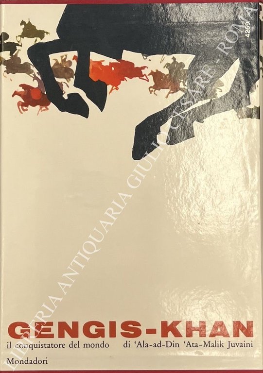 Gengis-Khan il conquistatore del mondo. Traduzione di Gian Roberto Scarcia … | Immagine Gallery 2