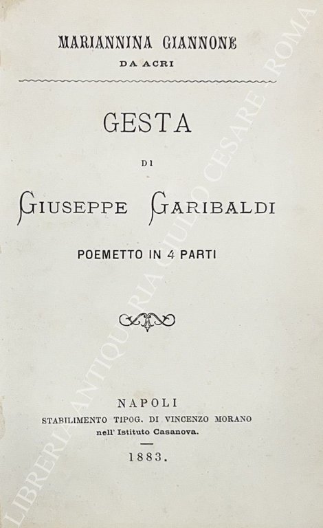 Gesta di Giuseppe Garibaldi. Poemetto in 4 parti | Immagine Gallery 2