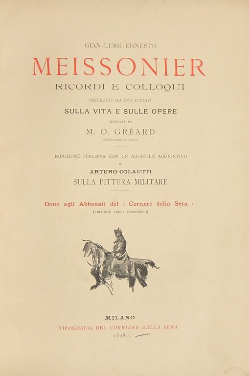 Gian Luigi Ernesto Meissonier. Ricordi e colloqui preceduti da uno … | Immagine Gallery 2