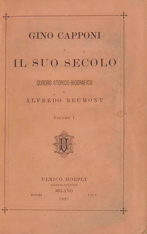 Gino Capponi e il suo secolo. Quadro storico-biografico | Immagine Gallery 2