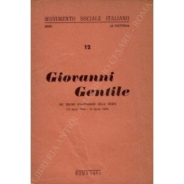 Giovanni Gentile nel decimo anniversario della morte (15 Aprile 1944 … | Immagine principale