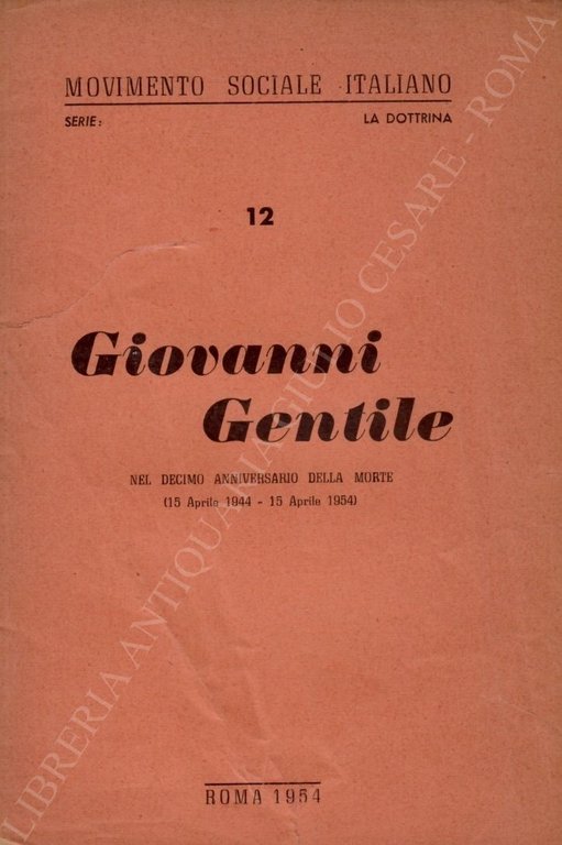 Giovanni Gentile nel decimo anniversario della morte (15 Aprile 1944 … | Immagine Gallery 2