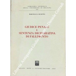 Giudice penale e sentenza dichiarativa di fallimento