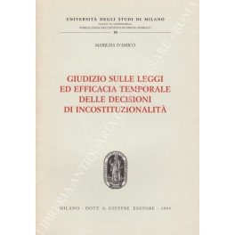 Giudizio sulle leggi ed efficacia temporale delle decisioni di incostituzionalità | Immagine principale