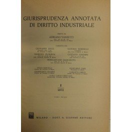 Giurisprudenza annotata di diritto industriale. Diretta da Adriano Vanzetti. Anno …