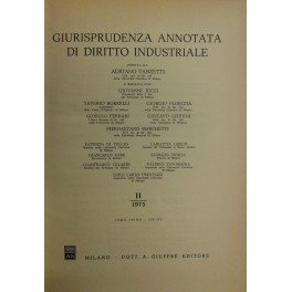 Giurisprudenza annotata di diritto industriale. Diretta da Adriano Vanzetti. Anno …