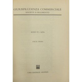 Giurisprudenza Commerciale. Societa e fallimento. Anno VI - 1979