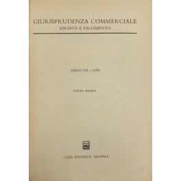 Giurisprudenza Commerciale. Societa e fallimento. Anno VII - 1980