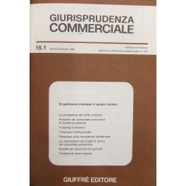 Giurisprudenza Commerciale. Societa e fallimento. Anno XV - 1988