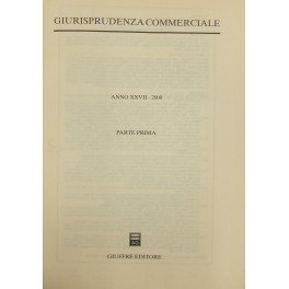 Giurisprudenza Commerciale. Societa e fallimento. Anno XXVII - 2000