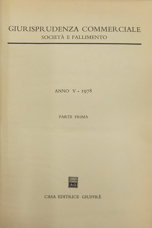 Giurisprudenza Commerciale. Società e fallimento. Anno V - 1978 | Immagine Gallery 2