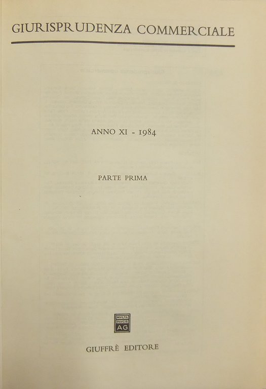 Giurisprudenza Commerciale. Società e fallimento. Anno XI - 1984 | Immagine Gallery 2