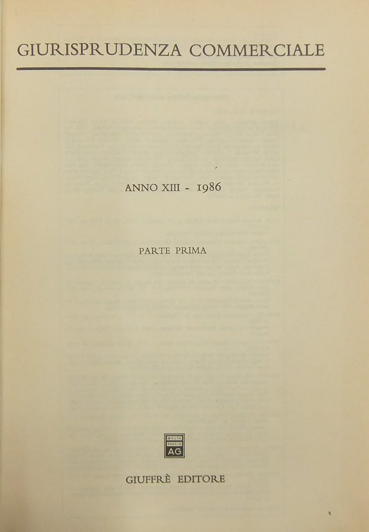 Giurisprudenza Commerciale. Società e fallimento. Anno XIII - 1986 | Immagine Gallery 2