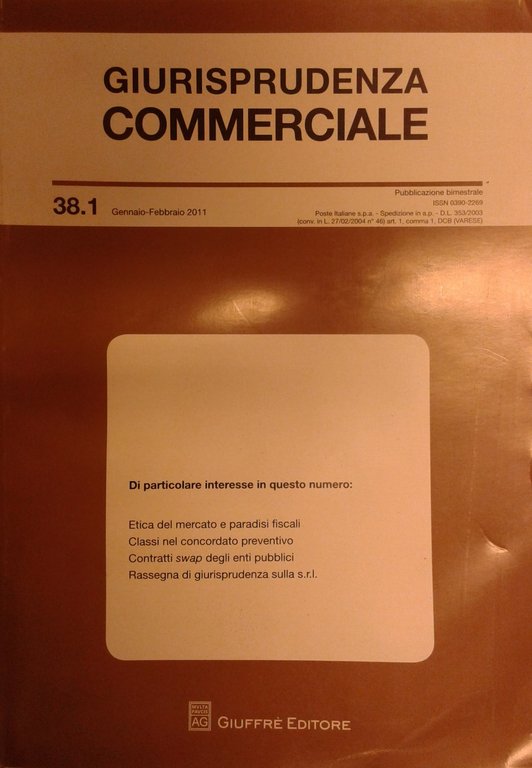 Giurisprudenza Commerciale. Società e fallimento. Anno XXXVIII - 2011 | Immagine Gallery 3