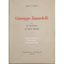 Giuseppe Zanardelli e un trentennio di storia italiana