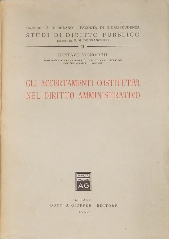 Gli accertamenti costitutivi nel diritto aministrativo | Immagine Gallery 2