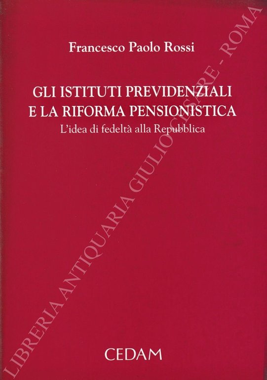 Gli istituti previdenziali e la riforma pensionistica. L'idea di fedeltà … | Immagine Gallery 2