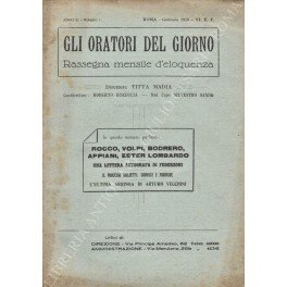 Gli oratori del giorno. Rassegna mensile d'eloquenza. Anno II, Numero …