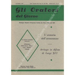 Gli oratori del giorno. Rassegna mensile d'eloquenza. Anno LVII - …