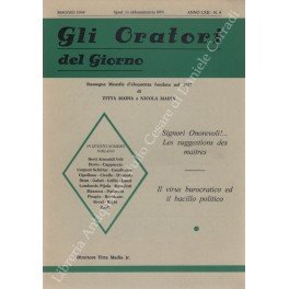 Gli oratori del giorno. Rassegna mensile d'eloquenza. Anno LXII - …