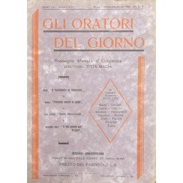 Gli oratori del giorno. Rassegna mensile d'eloquenza. Anno VIII - …