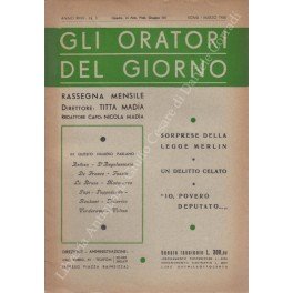 Gli oratori del giorno. Rassegna mensile d'eloquenza. Anno XXVII - … | Immagine principale