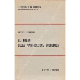 Gli organi della pianificazione economica