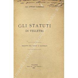 Gli statuti di Velletri tradotti dal latino e illustrati