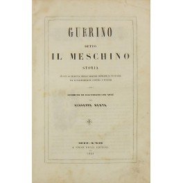 Guerino detto il meschino. Storia in cui si tratta delle …