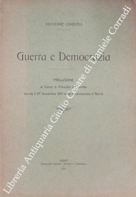 Guerra e democrazia. Prolusione al corso di filosofia del diritto … | Immagine Gallery 2