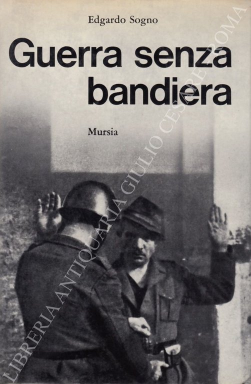 Guerra senza bandiera. Cronaca della "Franchi" nella Resistenza | Immagine Gallery 2