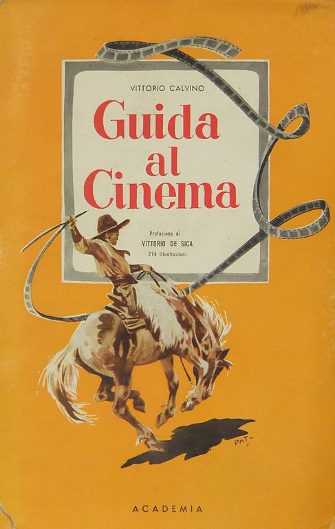 Guida al cinema. Prefazione di Vittorio De Sica | Immagine Gallery 2