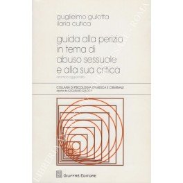 Guida alla perizia in tema di abuso sessuale e alla …