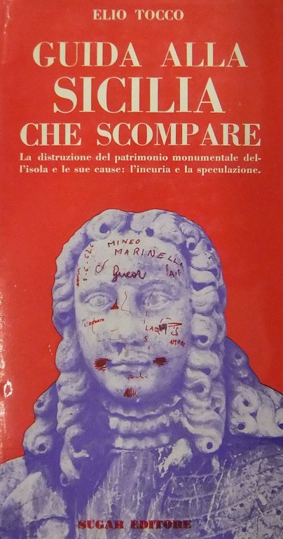 Guida alla Sicilia che scompare. La distruzione del patrimonio monumentale … | Immagine Gallery 2