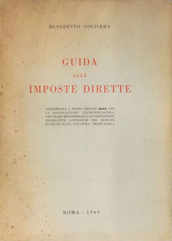 Guida alle imposte dirette. Aggiornata a tutto il 1949 con … | Immagine Gallery 2