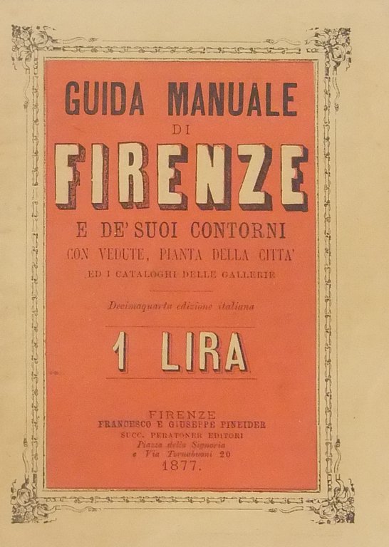 Guida manuale di Firenze e de' suoi contorni con vedute … | Immagine Gallery 2