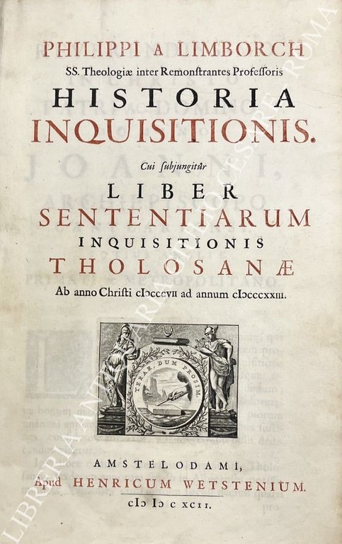 Historia Inquisitionis. Cum Subjungitur Liber Sententiarum Inquisitionis Tholocanae Ab anno … | Immagine Gallery 2