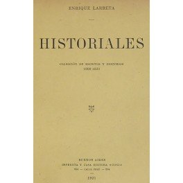 Historiales. Coleccion de escritos y discursos 1908-1920