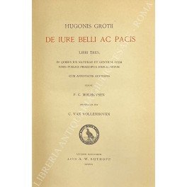 Hugonis Grotii, de iure belli ac pacis libri tres, in …